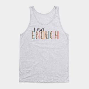 Inspirational Quote  "I Am Enough", Leopard Motivational Tank Top